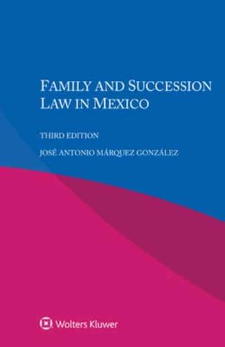 Family and Succession Law in Mexico