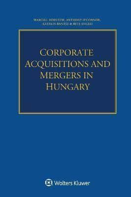 Corporate Acquisitions and Mergers in Hungary