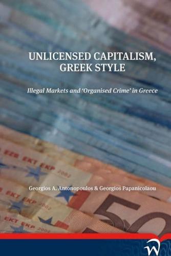 Unlicensed Capitalism, Greek Style