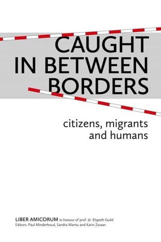 Caught In Between Borders