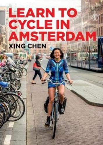 Learn To Cycle In Amsterdam