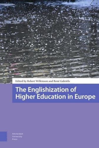 The Englishization of Higher Education in Europe