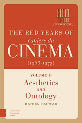 The Red Years of Cahiers Du Cinéma (1968-1973)