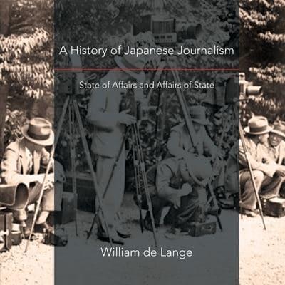 A History of Japanese Journalism