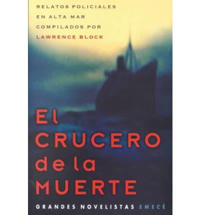 El Crucero De LA Muerte