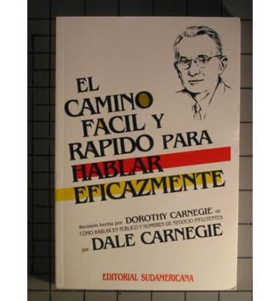 El Camino Facil Y Rapido Para Hablar Eficazmente