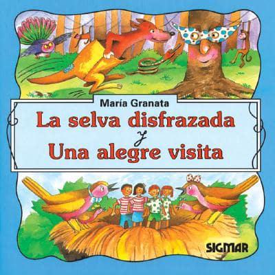 Selva Disfrazada, La y Una Alegre Visita - Segunda Lectura