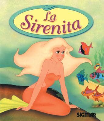 La Sirenita/the Little Mermaid