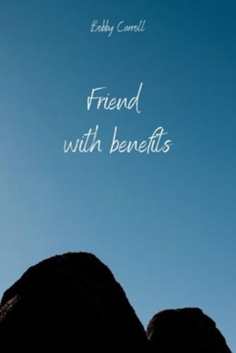 Friend With Benefits