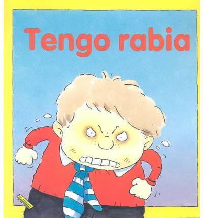 Tengo Rabia/I'm Angry