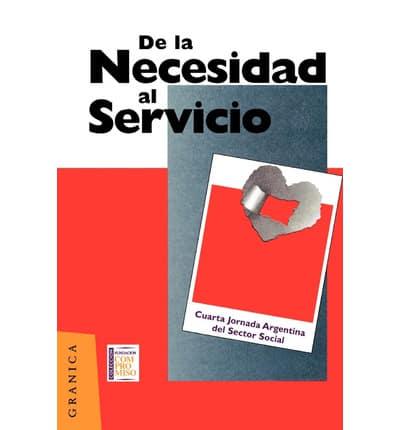 De La Necesidad Al Servicio: Cuarta Jornada Argentina Del Sector Social