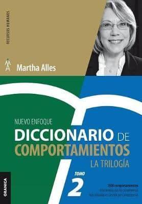 Diccionario de Comportamientos. La Trilogía. VOL 2: 1.500 comportamientos relacionados con las competencias más utilizadas