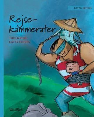 Rejsekammerater: Danish Edition of "Traveling Companions"