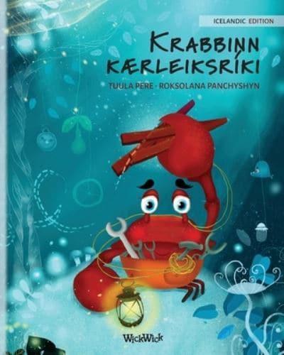 Krabbinn Kaerleiksriki (Icelandic Edition of "The Caring Crab")