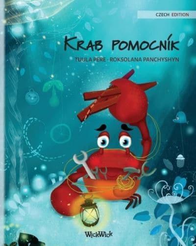 Krab Pomocnik (Czech Edition of "The Caring Crab")