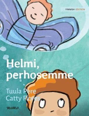 Helmi, perhosemme: Finnish Edition of Pearl, Our Butterfly