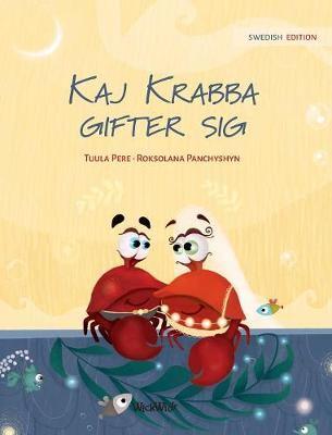 Kaj Krabba gifter sig: Swedish Edition of "Colin the Crab Gets Married"
