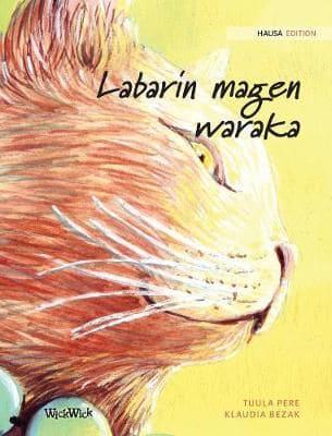 Labarin magen waraka: Hausa Edition of The Healer Cat