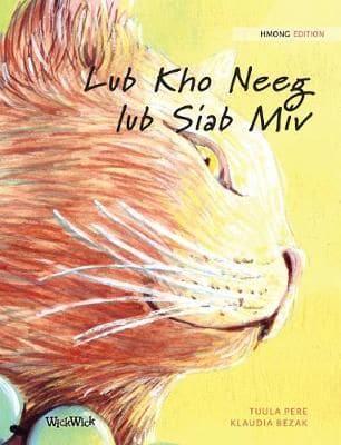 Lub Kho Neeg lub Siab Miv: Hmong Edition of The Healer Cat