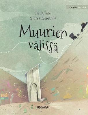 Muurien välissä: Finnish Edition of "Between the Walls"