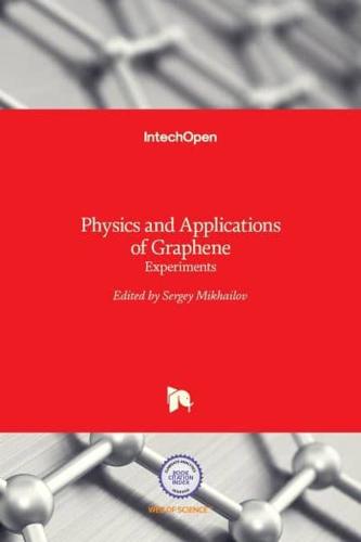 Physics and Applications of Graphene