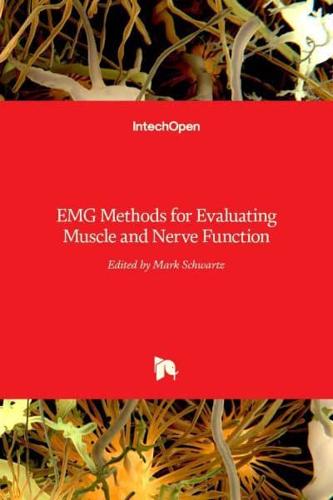 EMG Methods for Evaluating Muscle and Nerve Function