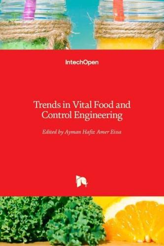 Trends in Vital Food and Control Engineering