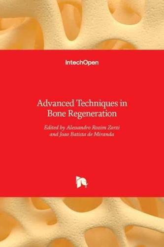 Advanced Techniques in Bone Regeneration