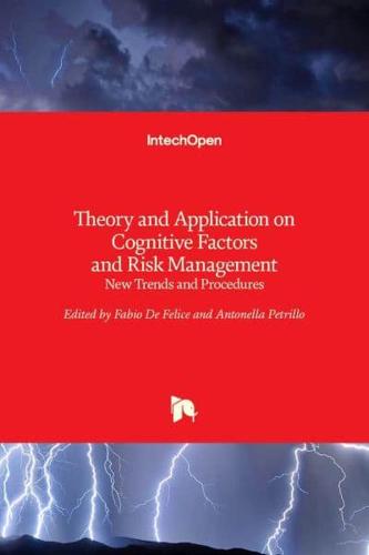 Theory and Application on Cognitive Factors and Risk Management