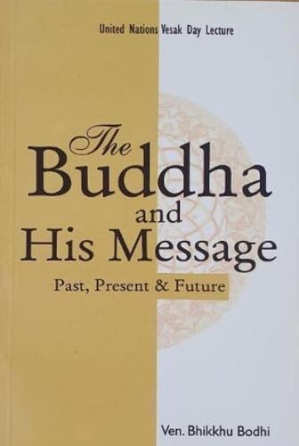 Buddha & His Message