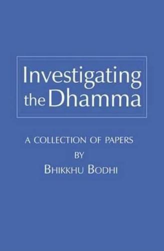 Investigating the Dhamma