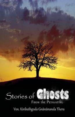 Stories of Ghosts from the Petavatthu