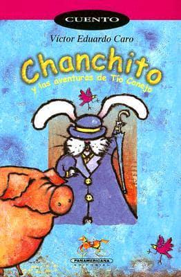 Chanchito Y Las Aventuras Del Tio Conejo