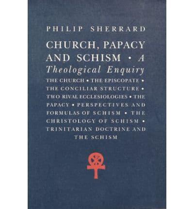Church, Papacy and Schism