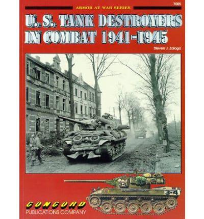 U.S. Tank Destroyers in Combat, 1941-1945