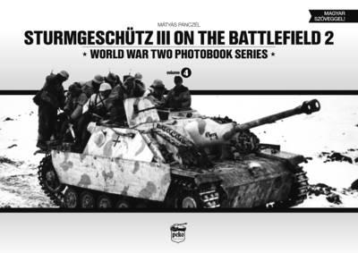 Sturmgeschutz III on Battlefield 2: World War Two Photobook Series Volume 4