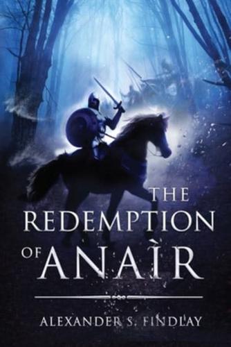 The Redemption of Anaìr