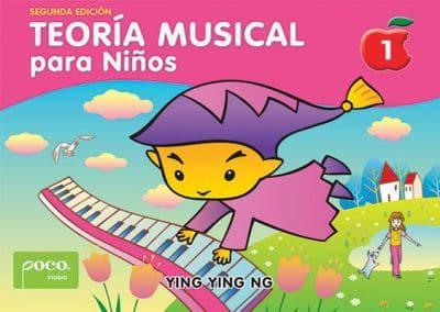 Teoría Musical Para Niños [Music Theory for Young Children], Bk 1