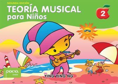 Teoría Musical Para Niños [Music Theory for Young Children], Bk 2