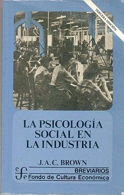 La Psicologia Social En La Industria