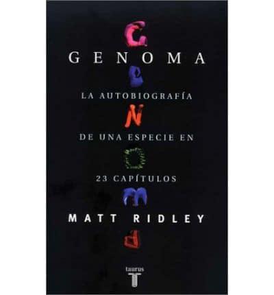 Genoma - La Autobiografia de Una Especie En 23 Capitulos