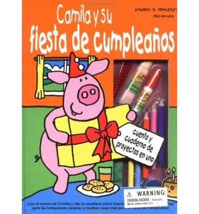 Camila Y Su Fiesta De Cumpleanos/Paula's Happy Birthday