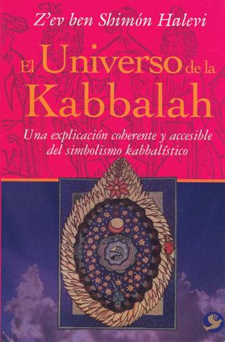 El Universo De La Kabbalah