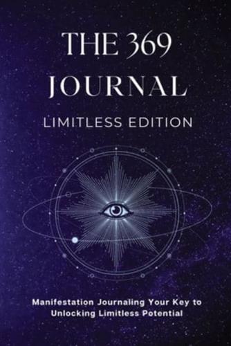 The 369 Journal Limitless Edition