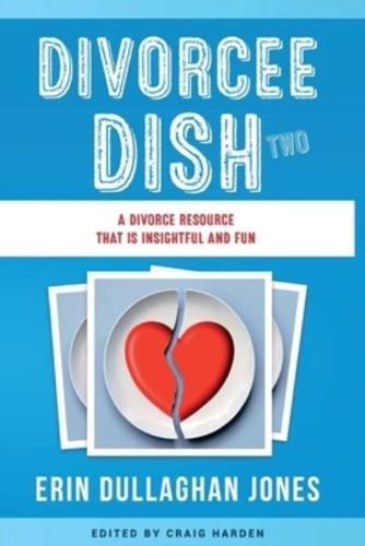 The Divorcee Dish Two