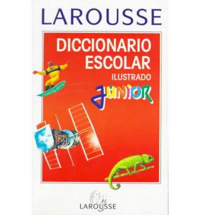 Larousse Diccionario Escolar Ilustrado Junior