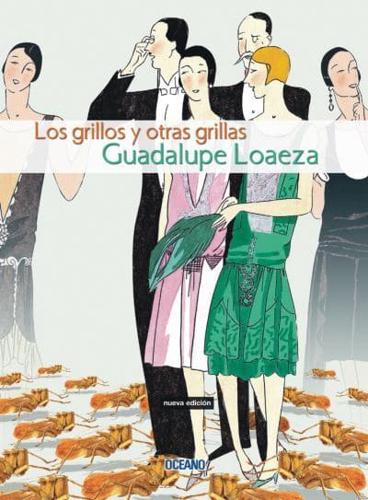 Los Grillos Y Otras Grillas