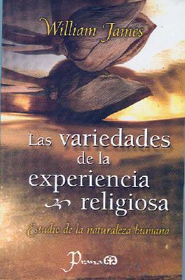 Variedades De La Experiencia Religiosa/variety of the Religious Experience