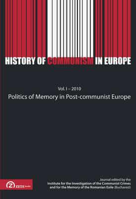 Politics of Memory in Post-Communist Europe