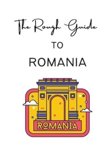 The Rough Guide to Romania